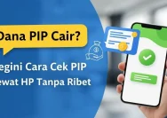Cara Mudah Cek Bantuan PIP Juni Lewat HP untuk Siswa dan Orang Tua