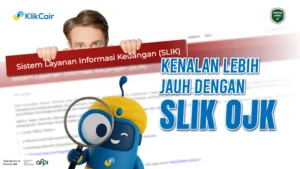 KOL 2 SLIK OJK Apakah Bisa Ajukan KPR? Simak Berikut!